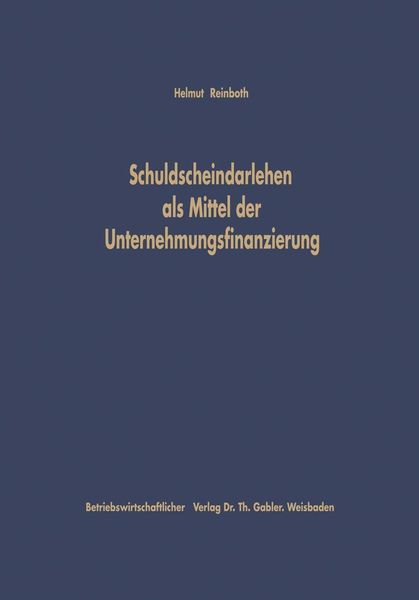 Produktbild: Schuldscheindarlehen als Mittel der Unternehmungsfinanzierung