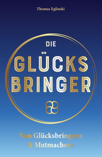 Produktbild: Die Gl&uuml;cksbringer