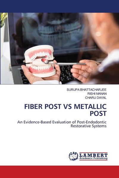 Produktbild: Fiber Post Vs Metallic Post