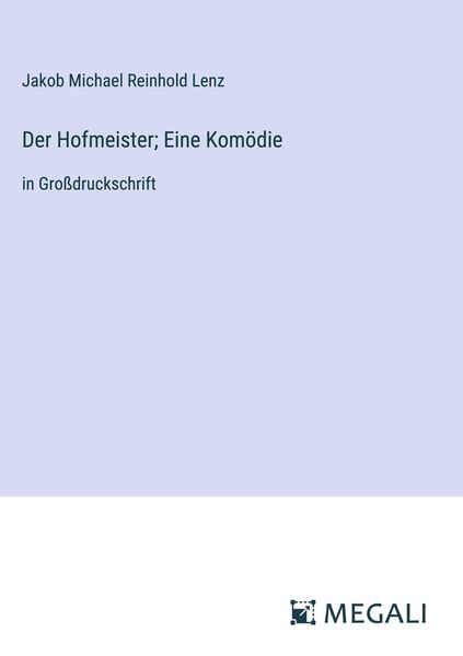 Produktbild: Der Hofmeister; Eine Kom&ouml;die