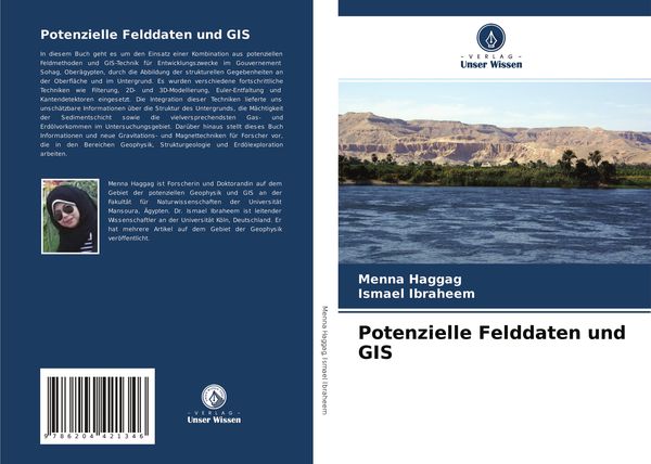 Potenzielle Felddaten und GIS, Taschenbuch von Menna Haggag , Ismael Ibraheem, Verlag Unser Wissen, 9786204421346