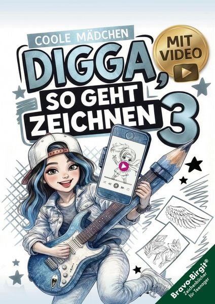 Produktbild: Digga, so geht Zeichnen lernen 3 - Zeichenbuch f&uuml;r M&auml;dchen ab 12