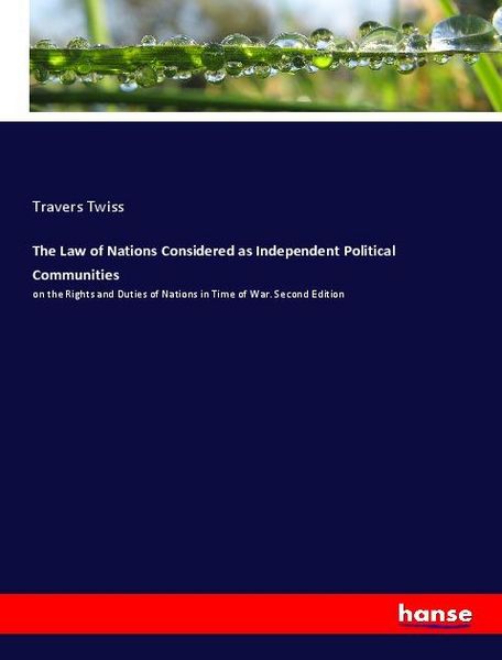 Produktbild: The Law of Nations Considered as Independent Political Communities