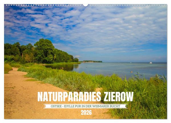 Naturparadies Zierow - Ostsee Idylle pur in der Wismarer Bucht (Wandkalender 2026 DIN A2 quer), CALVENDO Monatskalender