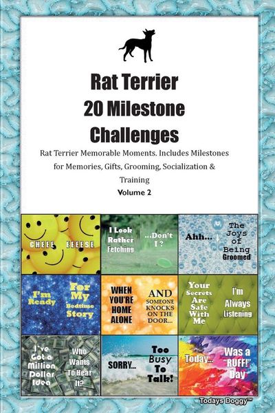 Produktbild: Rat Terrier 20 Milestone Challenges Rat Terrier Memorable Moments. Includes Milestones for Memories, Gifts, Grooming, Socialization & Training Volume