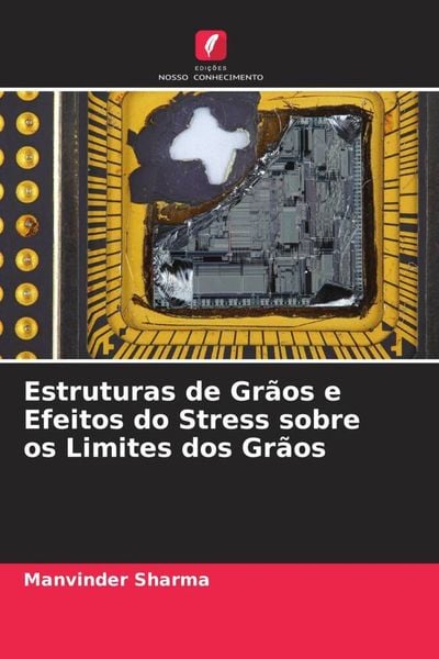 Produktbild: Estruturas de Gr&atilde;os e Efeitos do Stress sobre os Limites dos Gr&atilde;os