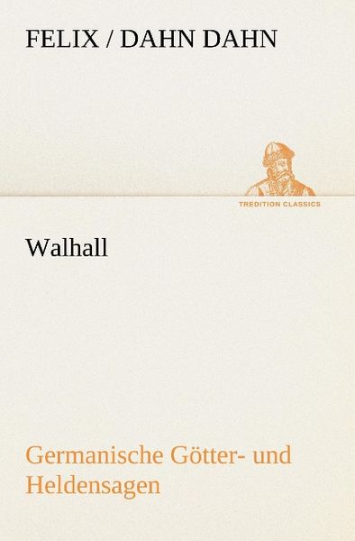 Produktbild: Walhall. Germanische G&ouml;tter- und Heldensagen