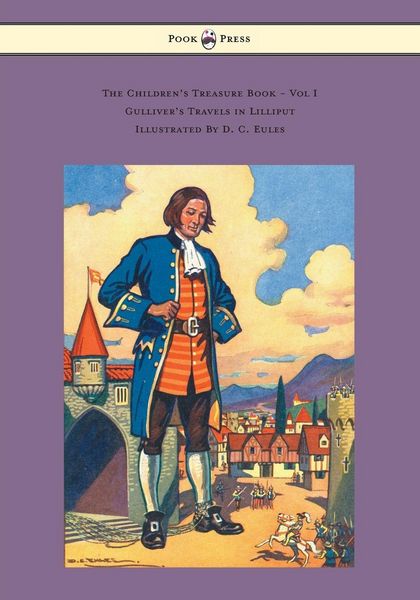 Produktbild: The Children's Treasure Book - Vol I - Gulliver's Travels in Lilliput - Illustrated By D. C. Eules