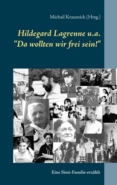 Produktbild: Hildegard Lagrenne u.a."Da wollten wir frei sein!"