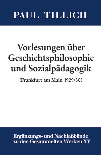 Produktbild: Vorlesungen &uuml;ber Geschichtsphilosophie und Sozialp&auml;dagogik
