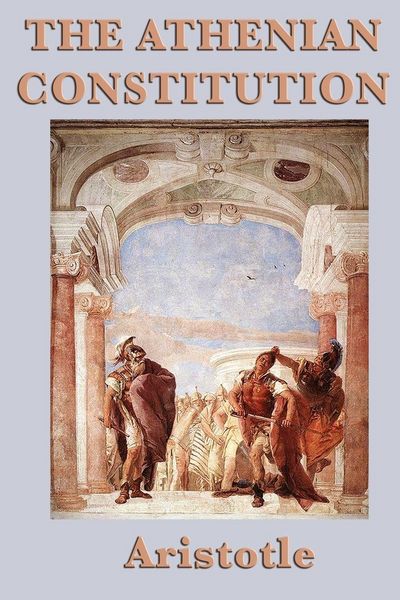 Produktbild: The Athenian Constitution - A Study of the Structure and Evolution of Athenian Government