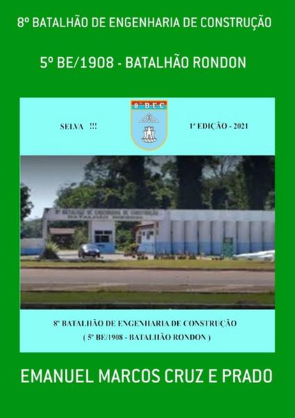 Produktbild: 8&ordm; Batalh&atilde;o De Engenharia De Constru&ccedil;&atilde;o
