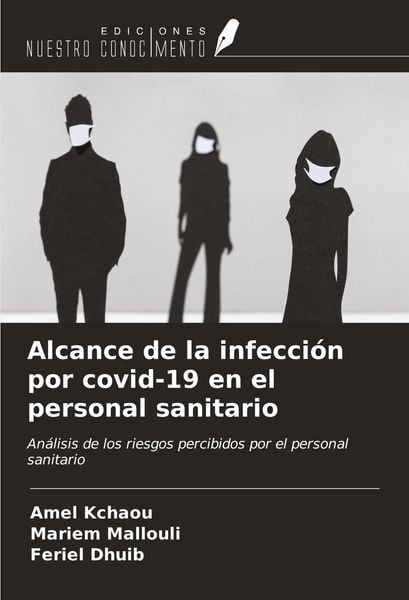 Produktbild: Alcance de la infecci&oacute;n por covid-19 en el personal sanitario