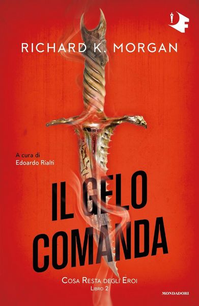 Produktbild: Il gelo comanda. Cosa resta degli eroi. Vol. 2