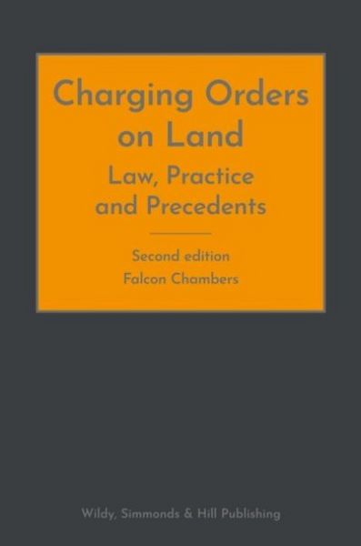 Produktbild: Falcon Chambers: Charging Orders on Land: Law, Practice and