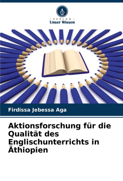 Produktbild: Aktionsforschung f&uuml;r die Qualit&auml;t des Englischunterrichts in &Auml;thiopien