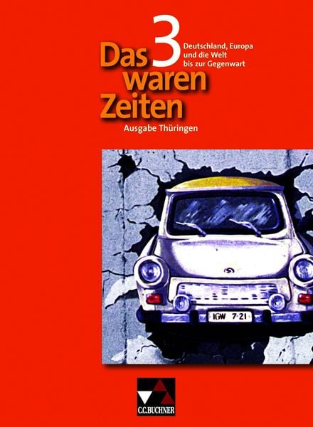 Produktbild: Das waren Zeiten &ndash; Th&uuml;ringen / Das waren Zeiten Th&uuml;ringen 3