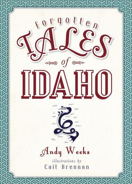 Produktbild: Forgotten Tales of Idaho