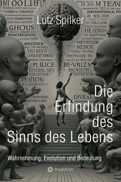Produktbild: Die Erfindung des Sinns des Lebens