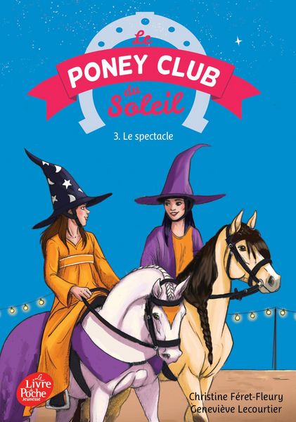 Produktbild: Le Poney Club du Soleil - Tome 3 - Le spectacle