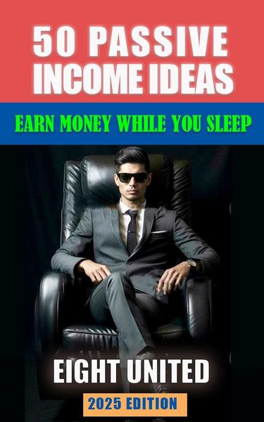 Produktbild: 50 passive income ideas : Earn money while you sleep ( step by step guide )
