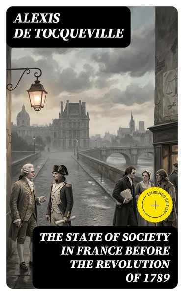 Produktbild: The State of Society in France Before the Revolution of 1789