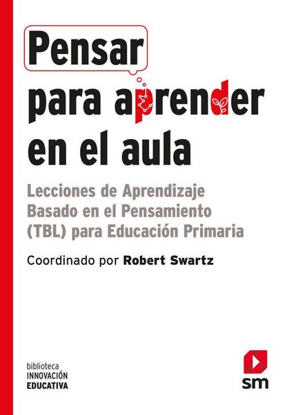 Produktbild: Pensar para aprender en el aula : lecciones de aprendizaje basado en el pensamiento para educaci&oacute;n primaria