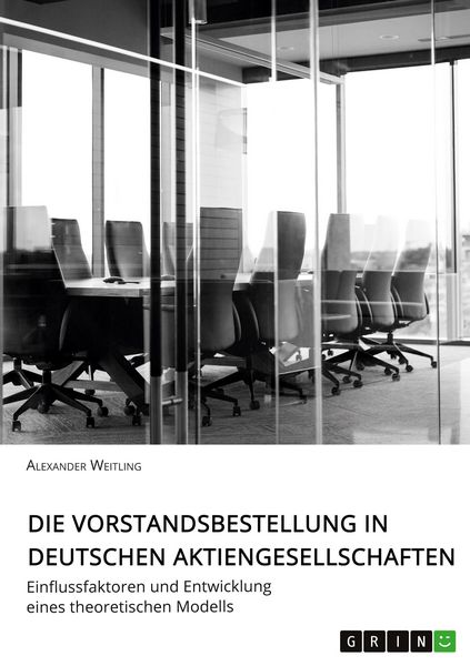 Produktbild: Die Vorstandsbestellung in deutschen Aktiengesellschaften