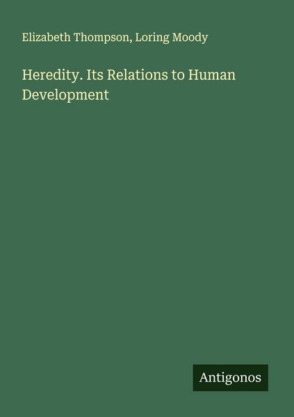 Produktbild: Heredity. Its Relations to Human Development