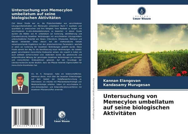 Untersuchung von Memecylon umbellatum auf seine biologischen Aktivitäten, Taschenbuch von Kannan Elangovan , Kandasamy Murugesan, Verlag Unser Wissen,