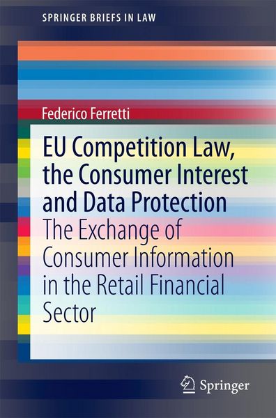 Produktbild: EU Competition Law, the Consumer Interest and Data Protection
