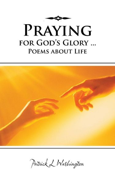 Produktbild: Praying for God's Glory ... Poems about Life