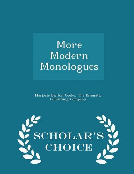 Produktbild: More Modern Monologues - Scholar's Choice Edition