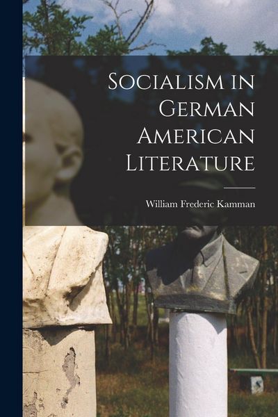 Produktbild: Socialism in German American Literature