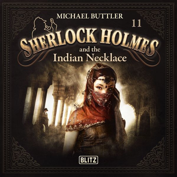 New Cases of Sherlock Holmes - Episode 11: Sherlock Holmes and the Indian Necklace - Arthur Conan Doyle , Michael Buttler, Audio, 9783689846657