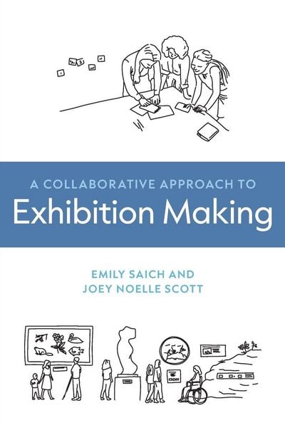 Produktbild: A Collaborative Approach to Exhibition Making