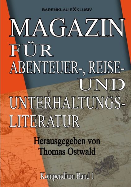 Produktbild: Magazin f&uuml;r Abenteuer-, Reise- und Unterhaltungsliteratur