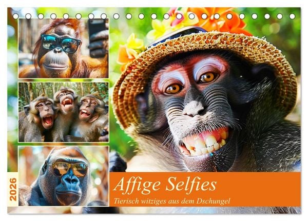 Produktbild: Affige Selfies. Tierisch witziges aus dem Dschungel (Tischkalender 2026 DIN A5 quer), CALVENDO Monatskalender