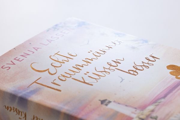 Produktbild: Echte Traumm&auml;nner k&uuml;ssen besser