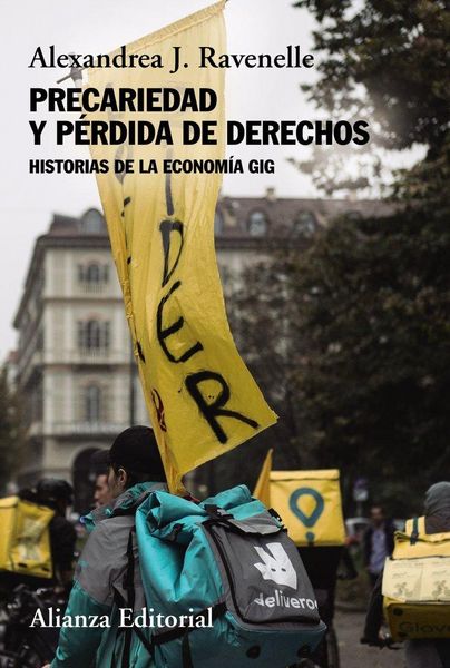 Produktbild: Precariedad y p&eacute;rdida de derechos : historias de la econom&iacute;a gig