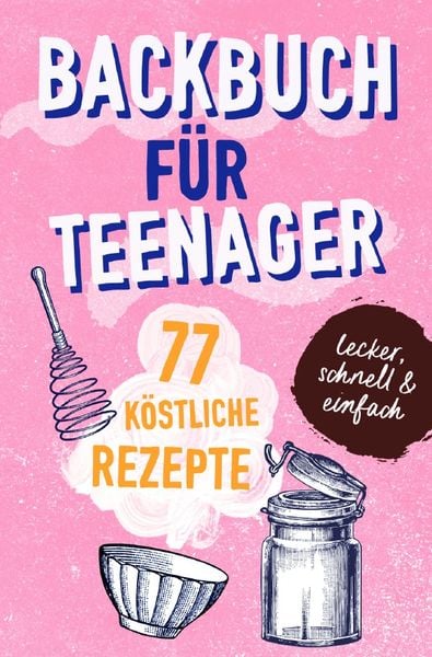 Produktbild: Backbuch f&uuml;r Teenager