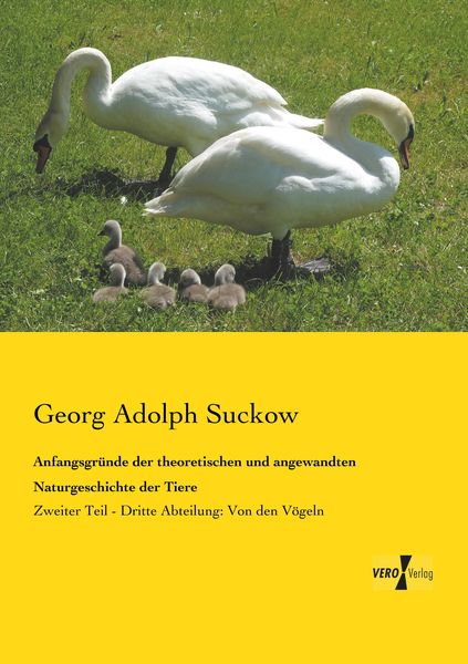 Produktbild: Anfangsgr&uuml;nde der theoretischen und angewandten Naturgeschichte der Tiere