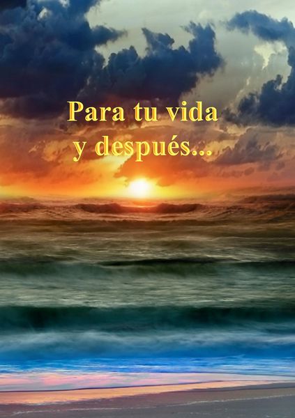 Produktbild: Para tu vida y despu&eacute;s&hellip;