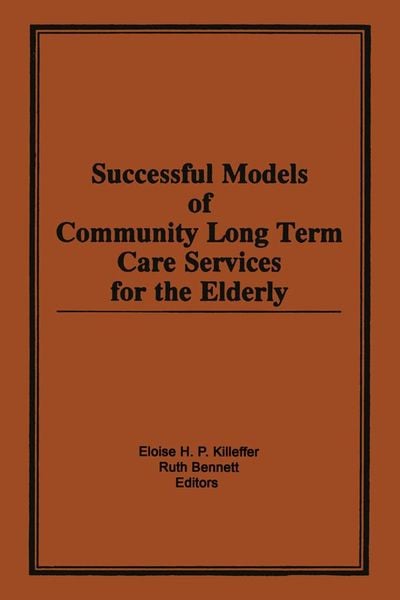 Produktbild: Successful Models of Community Long Term Care Services for the Elderly