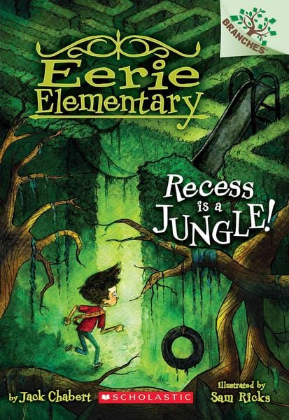 Produktbild: Recess Is a Jungle!: A Branches Book (Eerie Elementary #3)