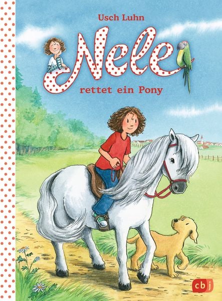 Nele rettet ein Pony, Gebundene Ausgabe von Usch Luhn, CBJ, 978-3-570-17454-8