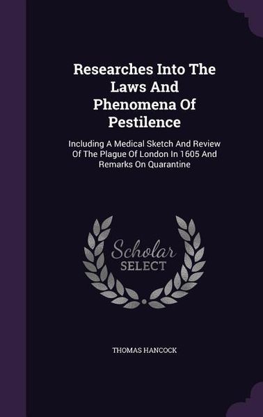 Produktbild: Researches Into The Laws And Phenomena Of Pestilence