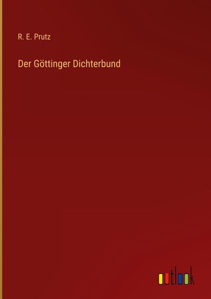 Produktbild: Der G&ouml;ttinger Dichterbund