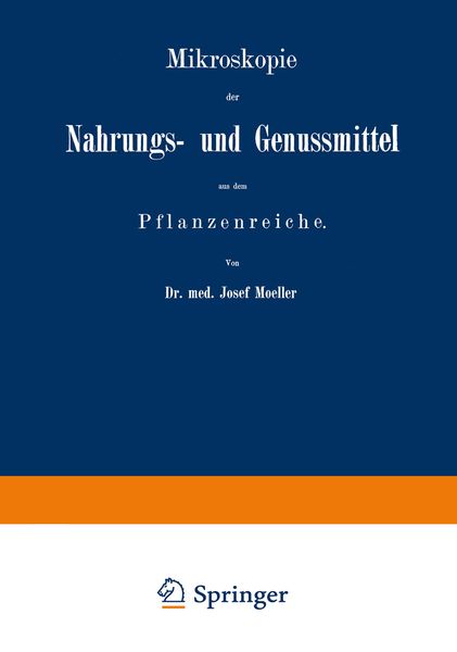 Produktbild: Mikroskopie der Nahrungs- und Genussmittel aus dem Pflanzenreiche