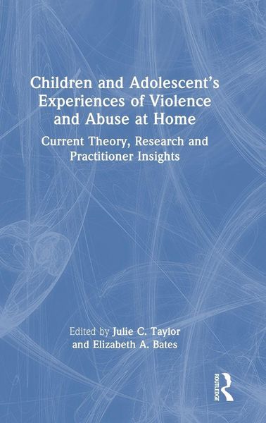 Produktbild: Children and Adolescent's Experiences of Violence and Abuse at Home